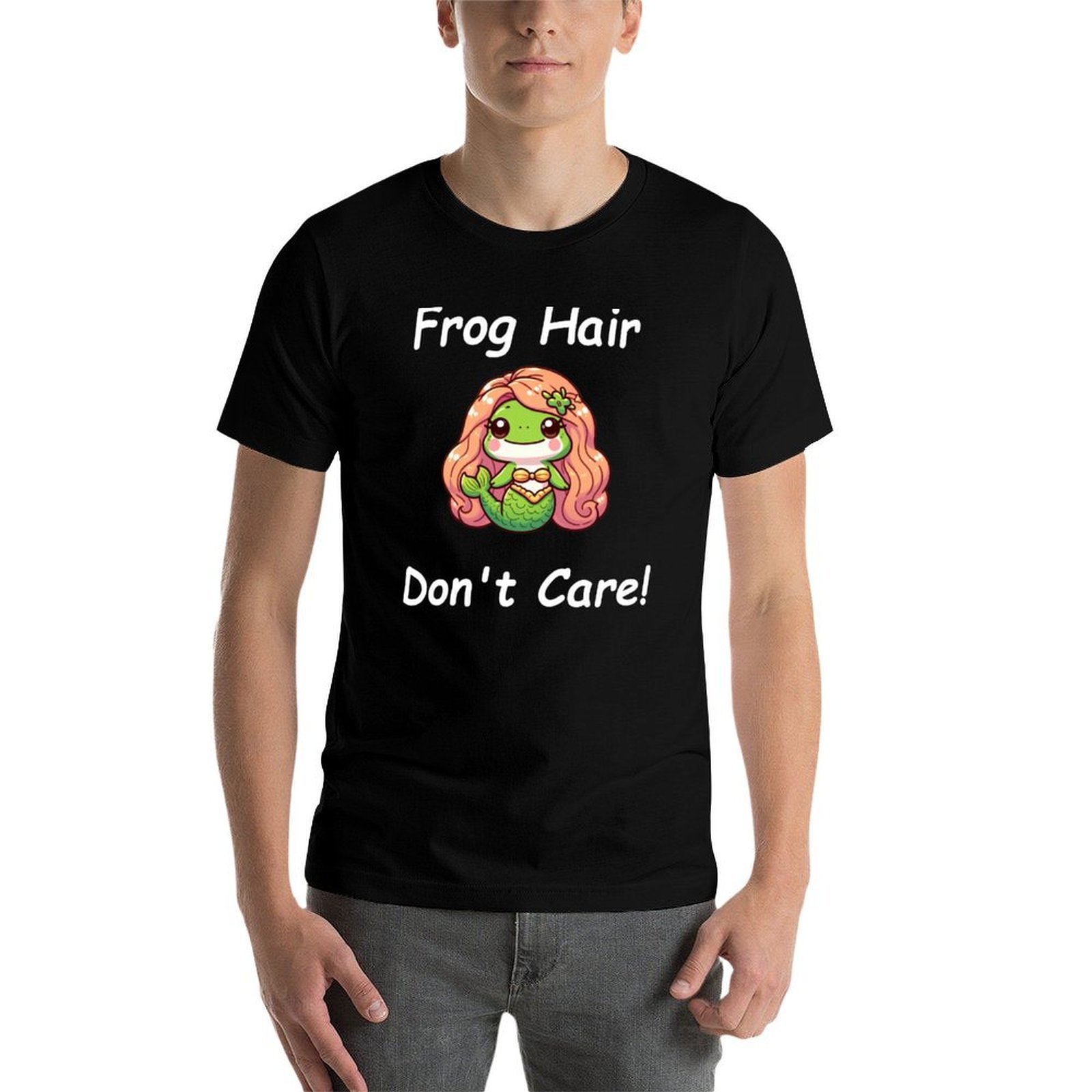 Frog hair don't care! T-Shirt  - Hair Care Luxury Brands 리뷰 및 가격